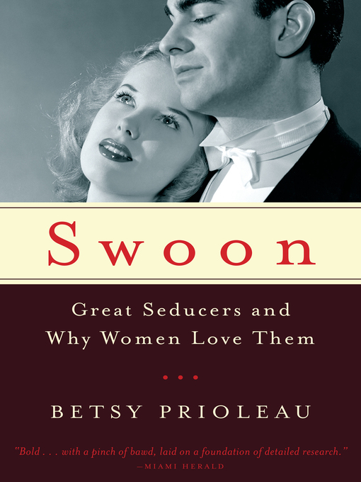 Title details for Swoon by Betsy Prioleau - Available